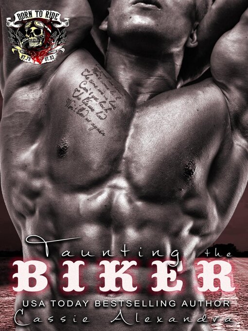 Title details for Taunting the Biker by Cassie Alexandra - Available